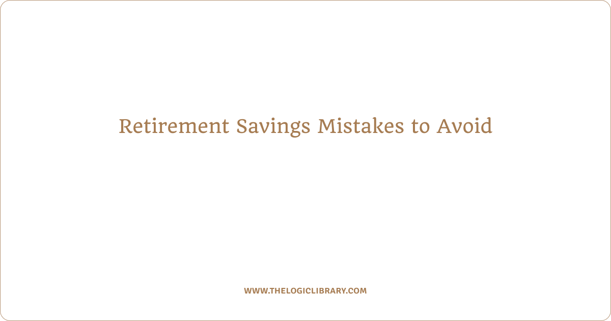 Retirement Savings Mistakes to Avoid